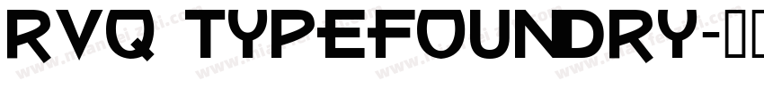 Rvq Typefoundry字体转换